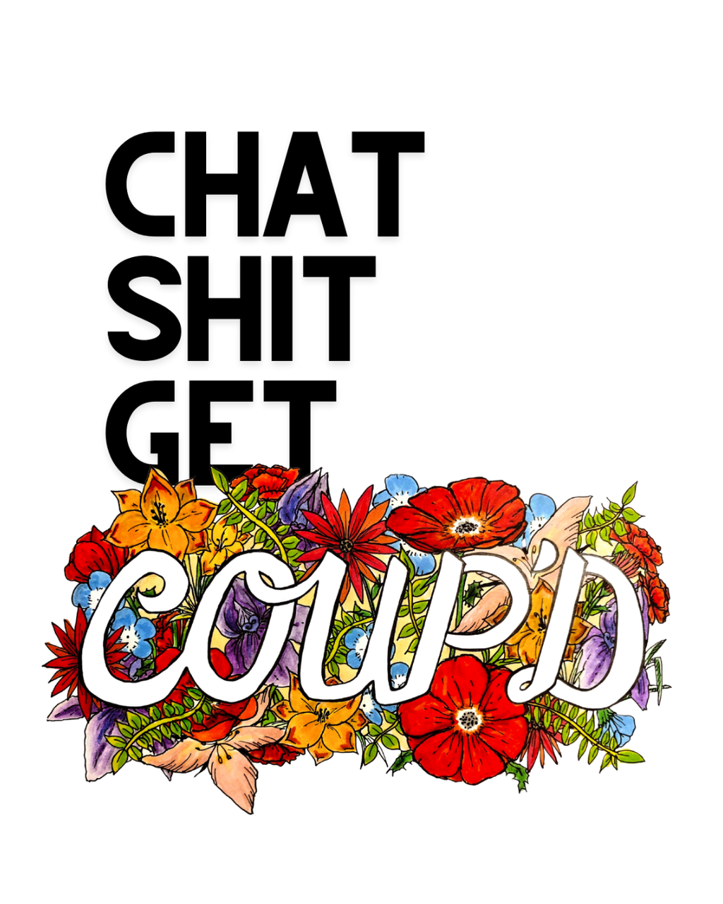 Chat Sh** Get Coup'd - White/Tan Tee